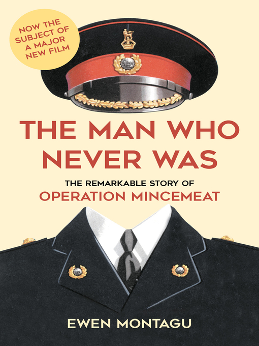 Title details for The Man who Never Was by Ewen Montagu - Available